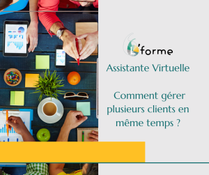Assistante virtuelle : Comment gérer plusieurs clients en même temps ?
