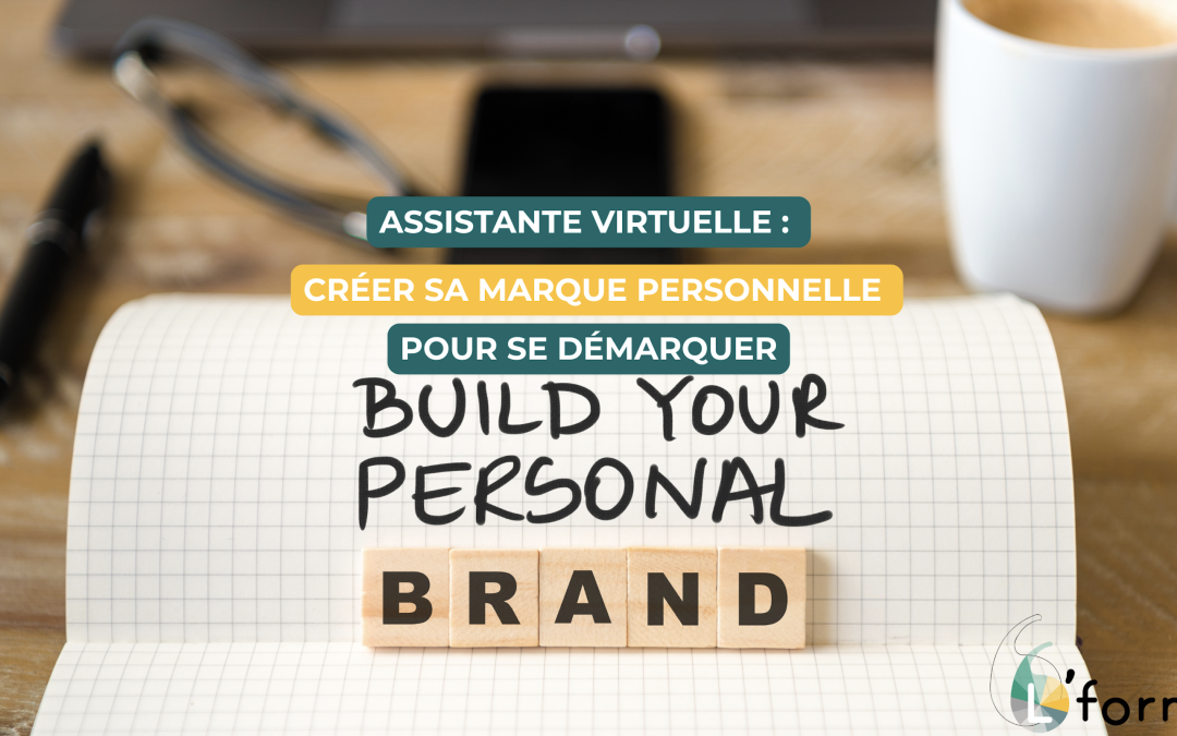 Assistante virtuelle : créer sa marque personnelle pour se démarquer